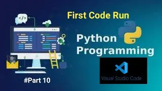 How to install and run Python in visual studio code | Python code in visual studio code | 2022
