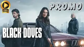 Black Doves | Trailer | Netflix |  Release Date, Cast, And Everything We Know