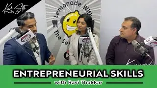 Your Entrepreneurial Skills | Kunal Seth