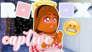 ROBLOX CAPTIVE...