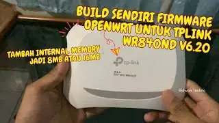 Membuat sendiri firmware openwrt wr840nd dan tambah memory internal 8mb atau 16mb