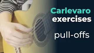 Carlevaro’s Pull-Off Exercise: Control, Clarity & Finger Independence