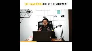 Top frameworks used for Web Development