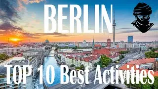 TOP 10 Best Activities In Berlin - GERMANY