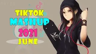 🔥 Tiktok Mashup June 2021 🔥 TikTok Mashup 2021 ️🔥  ️Tik Tok Mashup 2021 #17