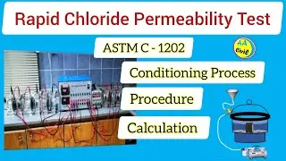 Rapid Chloride Permeability Test of Concrete| RCPT Procedure| ASTM C-1202 | All About Civil Engineer