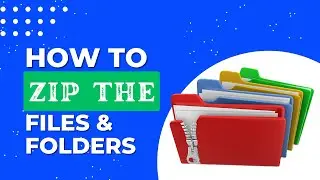 File Compression: How to Zip Files and Folders on Windows Like a Pro