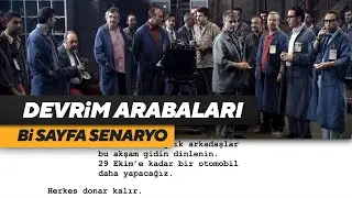 Devrim Arabaları | Bi Sayfa Senaryo