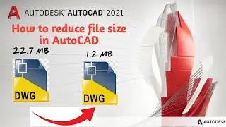 how to reduce file size in AutoCAD-tamil