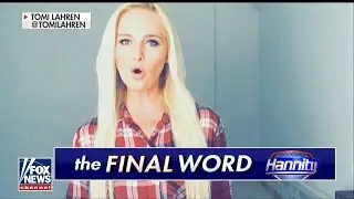 Tomi Lahren is good now.