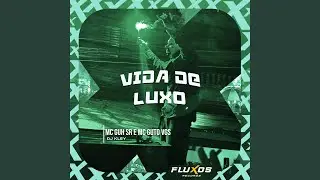 Vida de Luxo