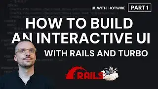 How to build an interactive UI with Rails and Turbo