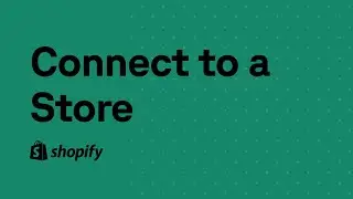 Connect to a custom app on a Shopify store