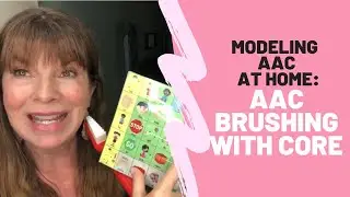 Brush your Teeth | AAC with Core Vocabulary Board