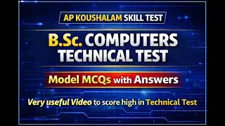 AP Koushalam Skill Test|B.Sc.Computers Technical Test|Model MCQs with Answers 