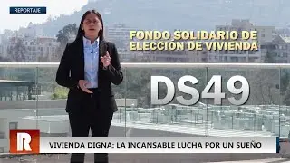 Reportaje Vivienda digna: la incansable lucha por un sueño