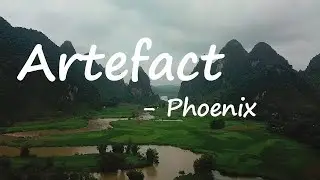 Phoenix - Artefact Lyrics