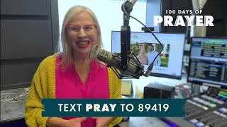 Join us for 100 Days of Prayer!