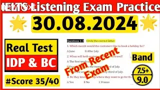 IELTS Listening Practice Test 30.08.2024 With Answers |Latest Listening Test2024 |Listening Practice