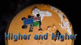 Higher and Higher - Prototech or Bust E6: Space Engineers Contact Survival