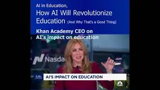 Khan Academy CEO on AI’s (Chat GPT) impact on education