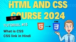 What is CSS || CSS Tutorial for Beginners ( HTML and CSS Tutorial #13)
