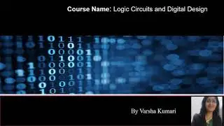 1  Introduction to Digital Logics and Circuits Design