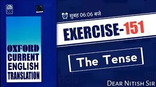 Exearcise - 151 | Oxford Current English Translation | Current English Translation