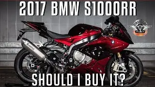 Should I Buy a 2017 BMW S1000RR?
