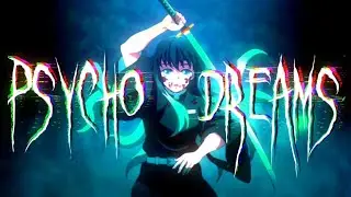 Demon Slayer \ Psycho Dreams \ edit 4k