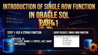 Introduction of single row function in Oracle SQL