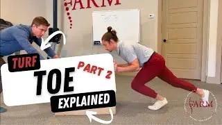 Explained: Turf Toe Part 2
