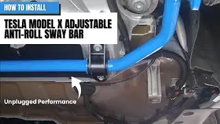 Installing the Unplugged Performance Sway Bar for 2023 Tesla Model X Plaid