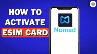 How To Activate Nomad ESIM on Android - Easy Tutorial (2024)
