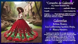 CORAZÓN DE GALEREÑA Arq  Octavio Hernández Díaz 2024
