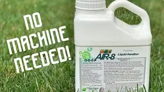 Aerate Your Yard WITHOUT A MACHINE!!! Air8 Liquid Aeration