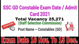 SSC GD CONSTABLE EXAM DATE/ ADMIT CARD 2021