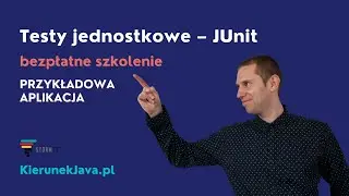 JUnit – Testy jednostkowe » tutorial dla bystrzaków (testy jednostkowe Java w JUnit 5)