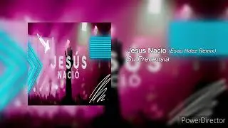 Su Presencia - Jesús Nacio (Esau Hdez Remix) [Radio Edit]