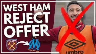 WEST HAM REJECT OFFER FOR BENRAHMA | CORRECT DECISION | WEST HAM TRANSFERS