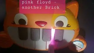 Pink Floyd  - another brick in the Wall / Cat Piano Version