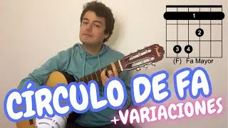 LOGRA TOCAR FA EN GUITARRA - Círculo de Fa con Variaciones