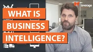 What Is Business Intelligence? BI Explained Simply