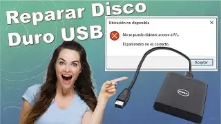 Reparar Disco Duro USB - No se puede obtener acceso -El parámetro no es correcto