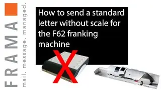 Frama demonstrates how to send a standard letter without scale for the F62 Franking machine