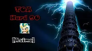 [Summoners War Sky Arena] : TOA Hard 90 Asima (October 2017)