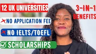 You can apply for FREE, No IELTS and get Scholarships in these UK universities