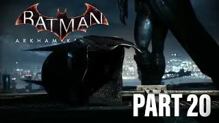 Batman Arkham Knight - New Game Plus Gameplay - Part 20 - Knightfall Protocol (ENDING)