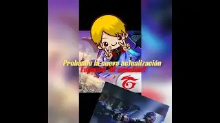 PROBANDO LA NUEVA ACTUALIZACION DE FREE FIRE 🔥🔥👍 (ESPECIAL 30 MINUTOS)