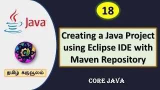 Creating a Java Project using Eclipse IDE with Maven Repository | HTML Parser using jSoup | Tamil